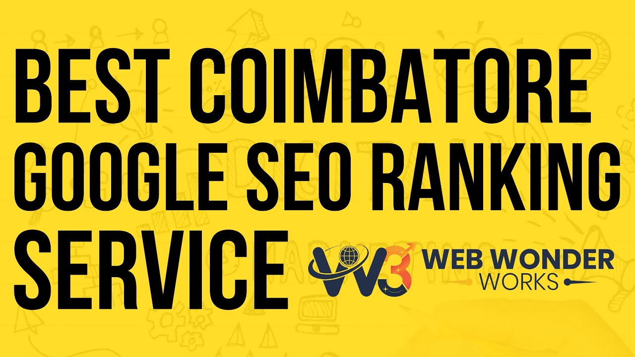 Video thumbnail: SEO Company in Coimbatore, Web Wonder Works
