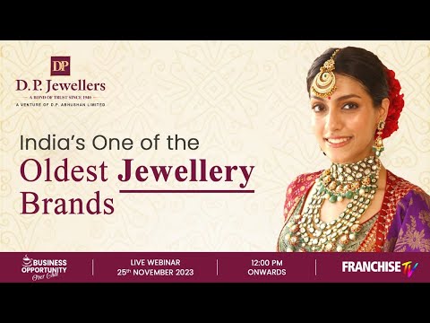 DP Jewellers : Franchise Opportunity with India&#039;s One of the Oldest Jewellery Brands