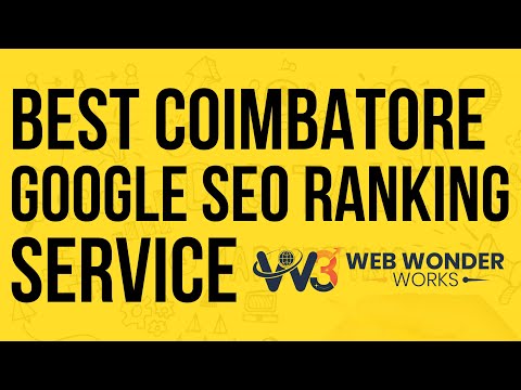 Best SEO Company in Coimbatore 2025 - Web Wonder Works | 7604848428