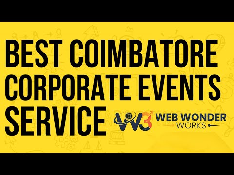 Best Corporate Event Management Company in Coimbatore 2025 - Web Wonder Works | 7604848428